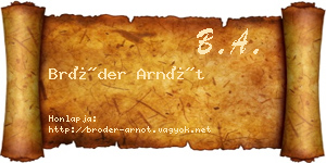 Bröder Arnót névjegykártya